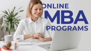 Top-Ranked Online MBA Programs for 2024 - 2025